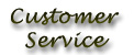 Click to go to Customer Service Page